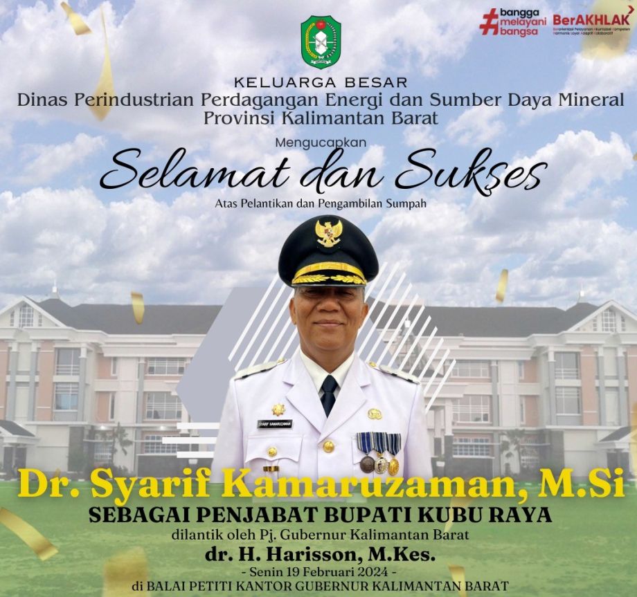 Pelantikan Penjabat Bupati Kubu Raya - Dr. Syarif Kamaruzaman, M.Si